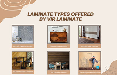 Laminate Types Offered by VIR Laminate