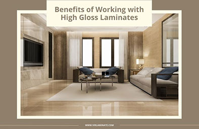 Benefits of Working with High Gloss Laminates